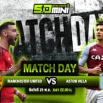วิเคราะห์บอล 25 พ.ค. 68 แมนยู vs แอสตัน วิลล่า พรีเมียร์ลีก
